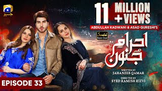 EhraameJunoon Ep 33  Eng Sub  Digitally Presented by Sandal Beauty Cream  22nd August 2023 [upl. by Lemay]