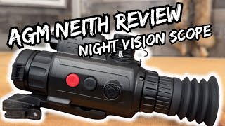 Budget Night Vision Scope  AGM Neith Review [upl. by Enaira]