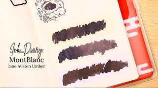 Ink Diary  Montblanc Jane Austen Umber [upl. by Arataj792]