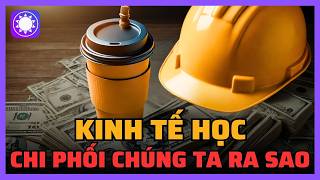 Kinh tế học chi phối chúng ta như thế nào  Sách tinh gọn [upl. by Barbi]