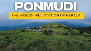 The Hidden Hill Station of Kerala Ponmudi [upl. by Aniahs464]