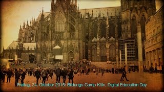 DED2015  Bildungscamp Köln Digital Education Day [upl. by Nonnaer]