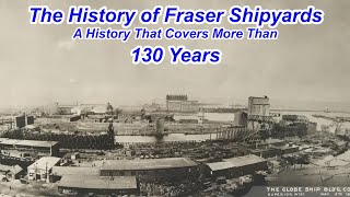 The History of Fraser Shipyards on Lake Superior A Tradition That Spans 3 Centuries [upl. by Carthy]