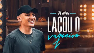 LAÇOU O VAQUEIRO  João Gomes Clipe Oficial [upl. by Galina]