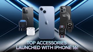 Top Accessories Launched with iPhone 16 [upl. by Aehsat]