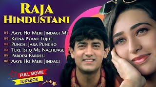 Raja Hindustani Movie All Songs  Aamir Khan Karisma Kapoor  Nadeem Shravan  90s Hindi Song [upl. by Agace]