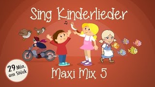 Sing Kinderlieder MaxiMix 5 Das ABCLied uvm  Kinderlieder zum Mitsingen  Sing Kinderlieder [upl. by Donnell721]