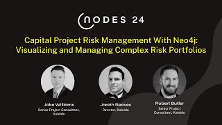 NODES 2024  Capital Project Risk Management With Neo4j [upl. by Quinlan]