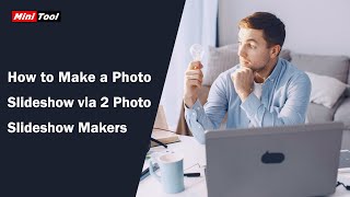 How to Make a Photo Slideshow via 2 Photo Slideshow Makers [upl. by Lekzehcey]