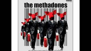 The Methadones  Mess We Made [upl. by Rabbaj]