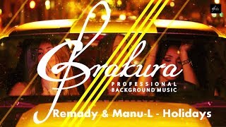 Remady amp ManuL  Holidays  podklad muzyczny za free [upl. by Dutch]