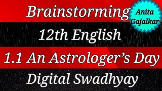 Brainstorming 12th English 11 An astrologer’s day । brainstorming 12th English 11 । 12 English 11 [upl. by Ahsinirt]