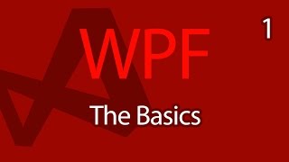 C WPF UI Tutorials 01  The Basics [upl. by Affer905]