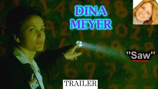 Saw  Trailer 🇺🇸  DINA MEYER [upl. by Ahseihs]