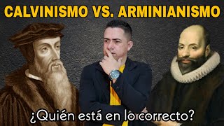 CALVINISMO VS ARMINIANISMO ¿Quién está en lo correcto [upl. by Kenlee]