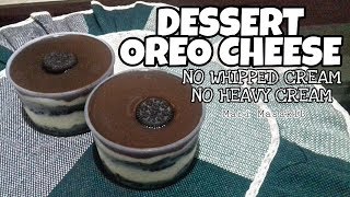 DESSERT BOX OREO CHEESE NO WHIPPED CREAM NO HEAVY CREAM [upl. by Elbag]