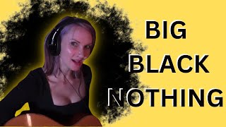 Big Black Nothing Conor Oberst Cover [upl. by Nerissa788]