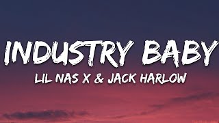 Lil Nas X amp Jack Harlow  INDUSTRY BABY Lyrics [upl. by Batista]