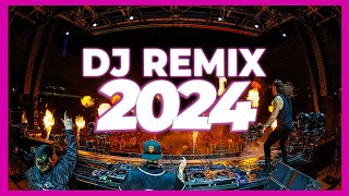 DJ REMIX SONGS 2024  Mashups amp Remixes of Popular Songs 2024  DJ Remix Songs Club Music Mix 2024 🥳 [upl. by Airotel230]