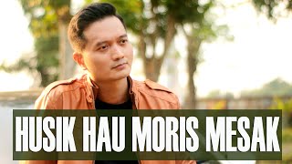 HUSIK HAU MORIS MESAK  ANDREY ARIEF  Cipt Joao Joner Goncalves Official Music Video [upl. by Aitropal]