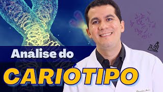 ANÁLISE DO CARIOTIPO HUMANO │ MEU EXAME [upl. by Tirrell]