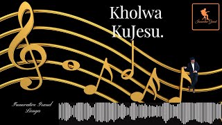 Kholwa KuJesu Lyric Video [upl. by Astraea692]