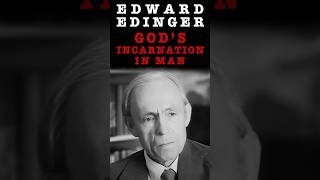 Gods Incarnation In Man  Edward Edinger On Carl Jungs Psychological View Of Incarnating Deity [upl. by Notxam]