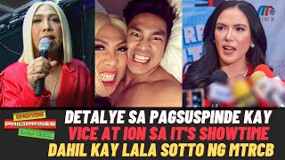 KATOTOHANAN sa PAGSUSPINDE kay Vice Ganda at Ion sa Its Showtime Dahil kay Lala Sotto ng MTRCB [upl. by Audy]