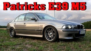 Patrick´s E39 M5 ׀ Sound ׀ Kaufberatung ׀ Tipps ׀ Langzeiterfahrung ׀ Versicherung ׀ Steuern [upl. by Kosak]