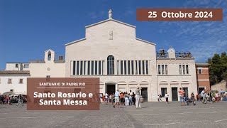 Santo Rosario e Santa Messa 25 ottobre 2024 fr Claudio Ricci [upl. by Gottfried]