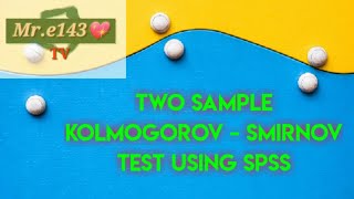 TWO SAMPLE KOLMOGOROVSMIRNOV TEST USING SPSS example 2 [upl. by Leupold]