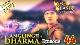 Angling Dharma Episode 44 Ilmu Pencuri Pikiran [upl. by Aicilana]