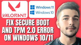 How To Fix Valorant Secure Boot amp TPM 20 Error Windows 1011 Easy Tutorial [upl. by Cleve]