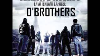 Sexion DAssaut  Obrothers Extrait Nouvel Album quotEn attendant lapogéequot [upl. by Nylirahs]