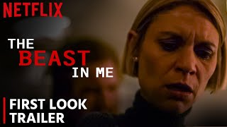 Netflix’s The Beast In Me Trailer  Release Date  First Look At Claire Danes [upl. by Imoian]