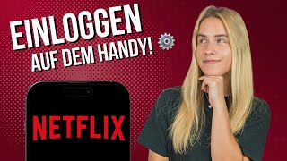 Netflix einloggen auf dem Handy [upl. by Ijneb]