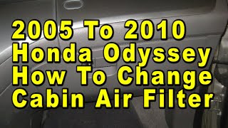 2005 To 2010 Honda Odyssey How To Change AC Cabin Air Filter With Part Numbers [upl. by Burgener]