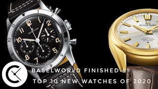 Top 10 New Watches of 2020 amp Is Baselworld Finished [upl. by Koenraad]