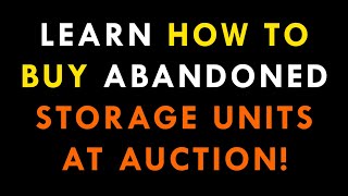 How To Buy Abandoned Storage Units amp Lockers Like Storage Wars TV Auctions Show [upl. by Katerine]