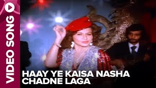 Haay Ye Kaisa Nasha Chadne Laga Video Song  Chorni  Helan [upl. by Sands]