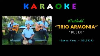 DESEO  Trío Armonía  Karaoke [upl. by Schifra]