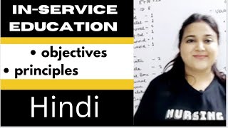 Inservice educationobjectives  principles nursing administration hindi [upl. by Helenka]