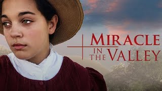 New Period Drama Romantic Movie I Miracle In The Valley I Full HD [upl. by Derr738]