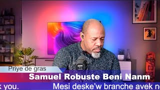 SAMUEL ROBUSTE BENI NANM [upl. by Fiske806]