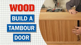 Build A Tambour Door  WOOD magazine [upl. by Atniuqal]