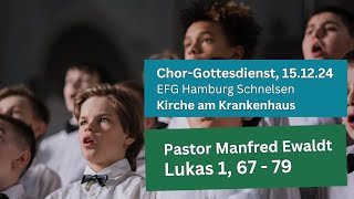 Gottesdienst vom 15122024 aus der EvFreik Gemeinde Hamburg Schnelsen [upl. by Aicirtel]