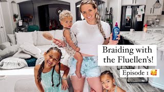 Braiding with the Fluellen’s [upl. by Leirol]