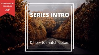 How To Match Clothing Colors To Your Skin Tone amp Mens Fall amp Winter Essentials Series Intro [upl. by Eimile]