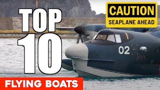 Flying Boats Top 10 [upl. by Steen368]