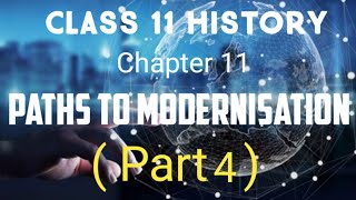 Class 11 History Chapter 11 Paths to Civilization  Part 4 [upl. by Angadreme]